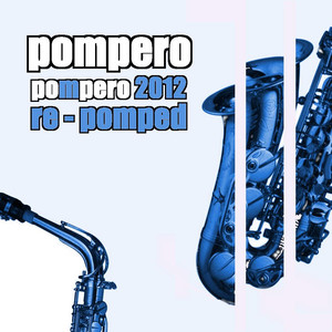 Pompero 2012 Re-Pomped (Mbr Radio Remix)