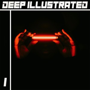 Deep Illustrated, Volume 1 - House & Deep Tunes