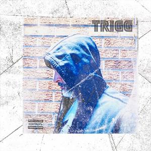 Trigg (Explicit)