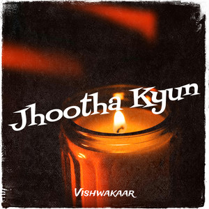 Jhootha Kyun