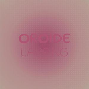 Oroide Lapping