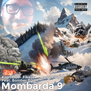 Mombarda 9 (Explicit)