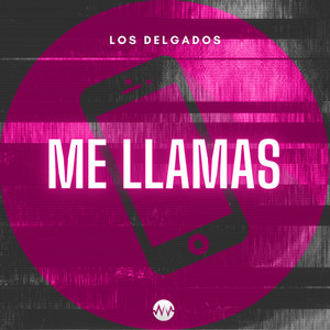 Me llamas