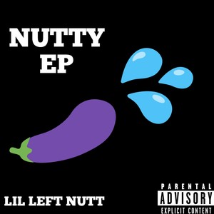 NUTTY EP (Explicit)