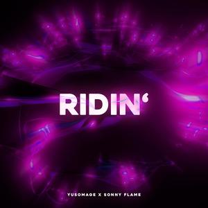 Ridin' (Techno Version) [Explicit]