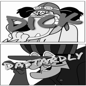 Dick dastardly (feat. Mr substance) (Explicit)