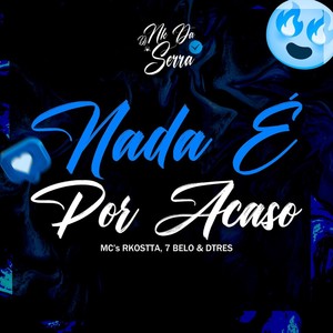 Nada E Por Acaso (Explicit)