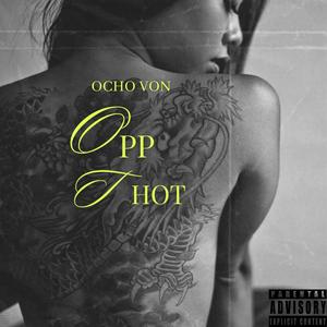 Opp Thot (Explicit)