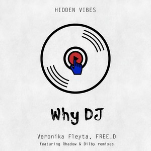 Why DJ (Rhadow Remix)