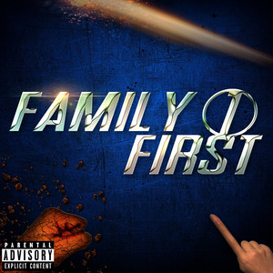 Family First (Explicit)