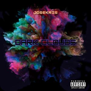 Dark Clouds (Explicit)