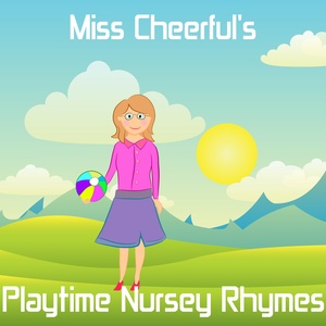 Miss Cheerfuls Playtime Nursery Rhymes