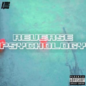 Reverse Psychology (Explicit)