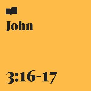 John 3:16-17 (feat. Brad Kilman)