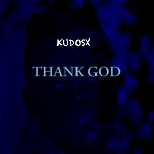 Thank God (Explicit)