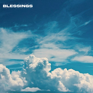 Blessings (Explicit)