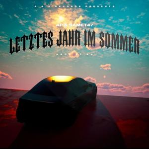 Letztes Jahr im Sommer (feat. AP) (Explicit)