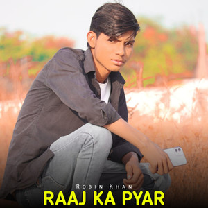 Raaj Ka Pyar