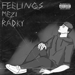 FEELINGS MEZI ŘÁDKY (Explicit)