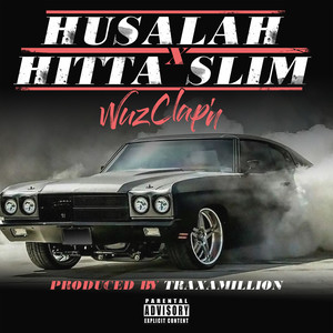 Wuz Clap'n (Explicit)