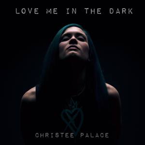 Love Me in the Dark