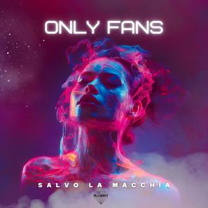 Only Fans (Radio Edit) [Explicit]