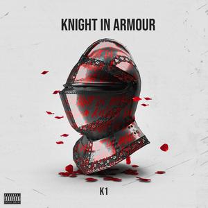 Knight In Armour (Explicit)