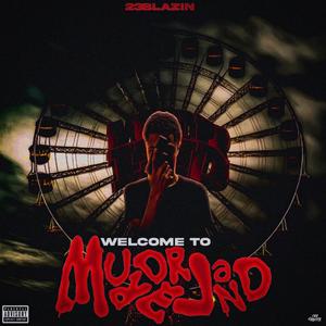 Welcome To MurderLand (Explicit)