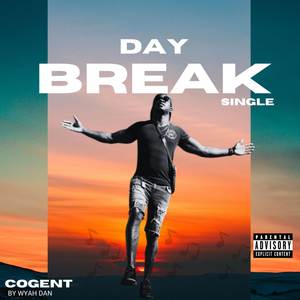 Day Break (Explicit)