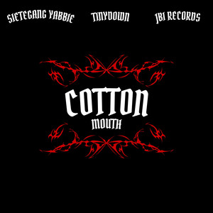 Cotton Mouth (Explicit)