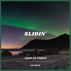 18:00 - Slidin' (Explicit)