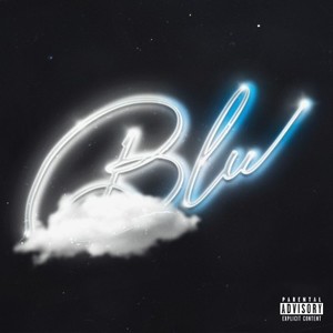 Blu (Explicit)
