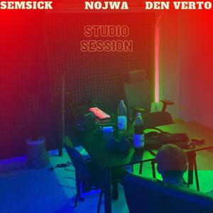 Studio Session (feat. Nojwa & Den Verto) (Explicit)