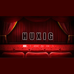 ICE - HUXG ( prod by ice )