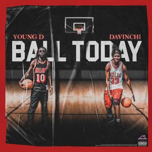 Ball 2day (Explicit)