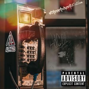 #streetzkeepcallin (Explicit)