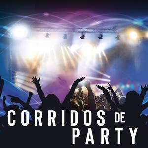 Corridos De Party