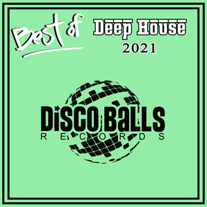 Best Of Deep House 2021