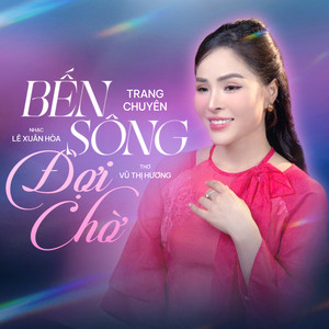 Bến Sông Đợi Chờ