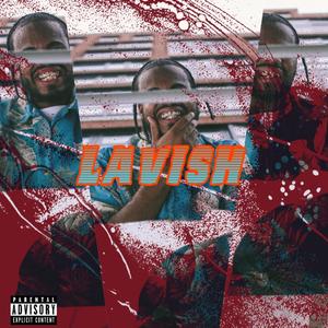 LaVish (Explicit)