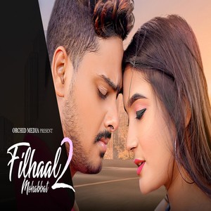 Filhaal Mohabbat 2