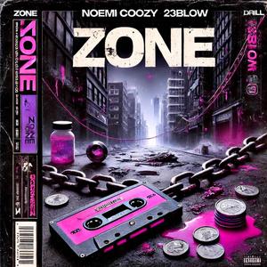 Zone (feat. 23Blow) [Explicit]