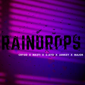 Raindrops (Explicit)
