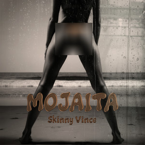 MOJAITA (Explicit)