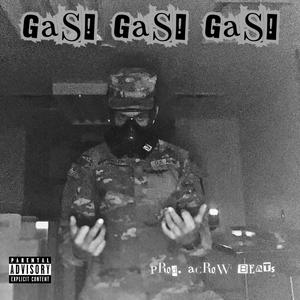 GAS! GAS! GAS! (Explicit)