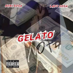 Gelato (feat. Lady Sosa) (Explicit)