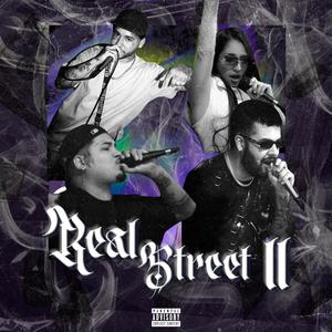 Real Street II (feat. EM-G, Lil P, Ale Manzo & KBK) (Explicit)