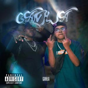 Ganhja (feat. Drumssy) (Explicit)