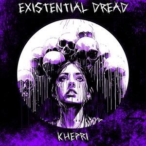 Existential Dread