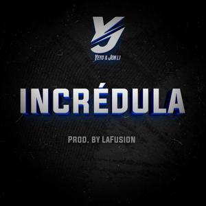 INCRÉDULA